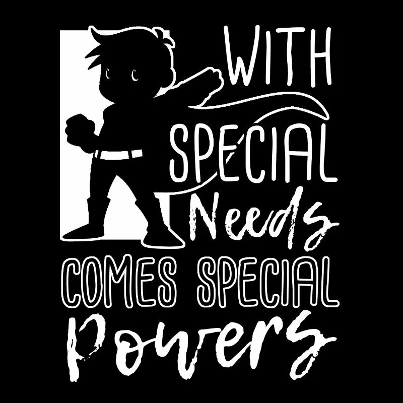 With Special Needs Comes Special Powers