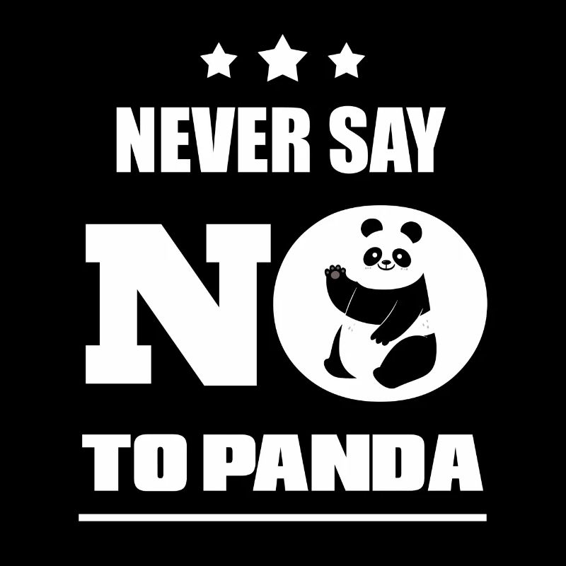 Never Say No To Panda Tee Shirt Gift