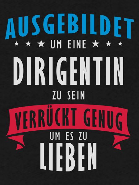 Dirigentin Beruf - Geschenk