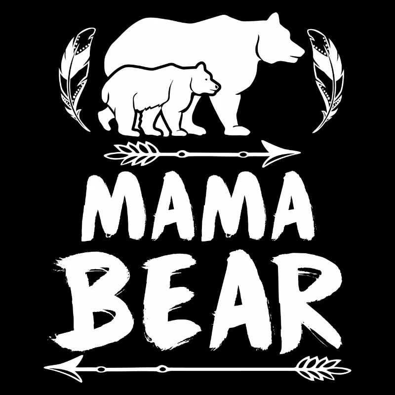 Mama Bear - Mama Bär