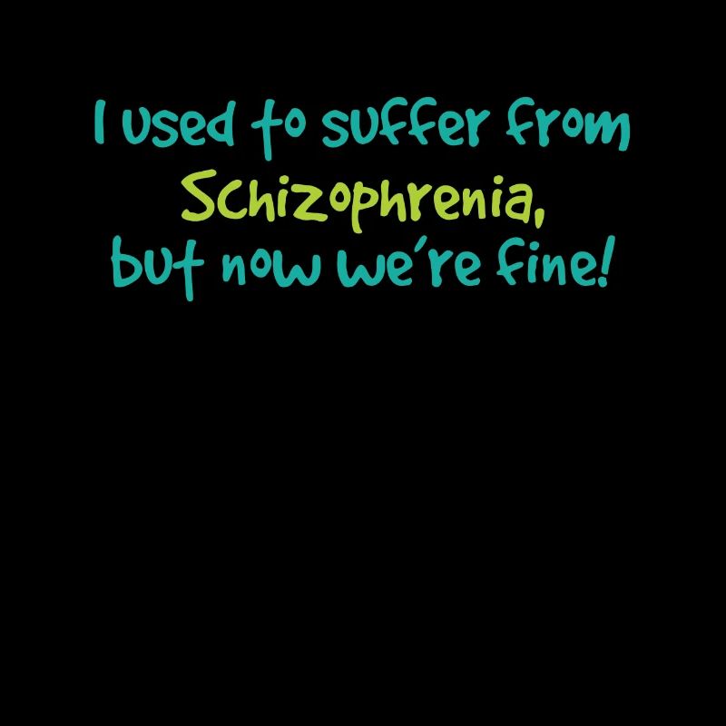 Sensibilisation à la schizophrénie TShirt Design J’avais l’habitude de