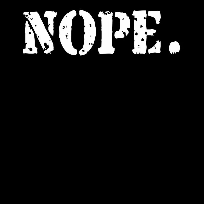 Nope Cool Statement Gift
