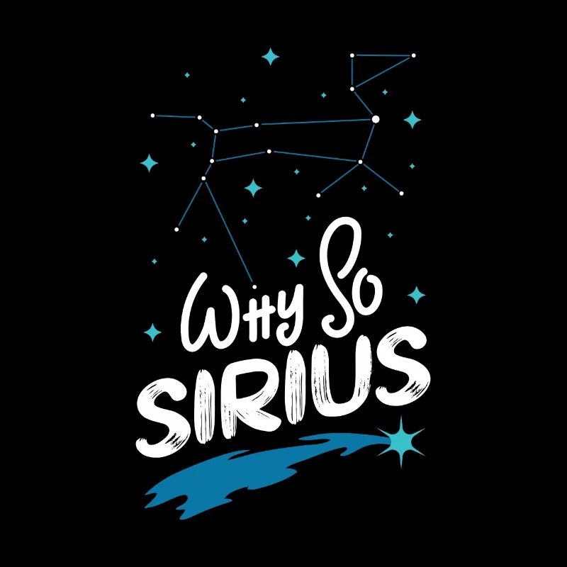 SPACE / CONSTELLATION: Why So Sirius Gift