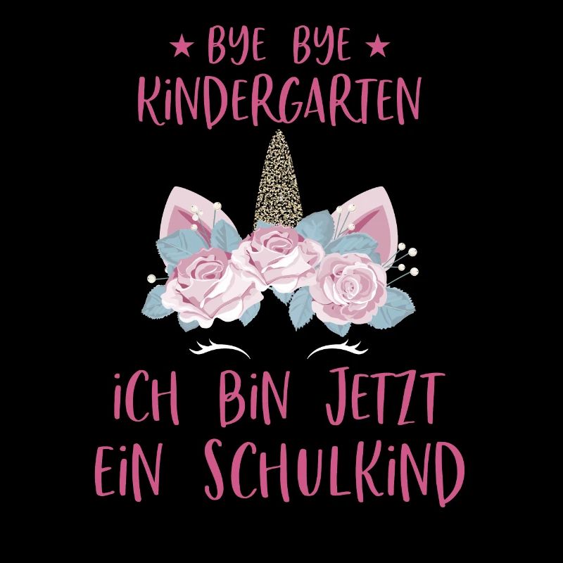 Bye Kindergarten Schule Einhorn Schulkind Geschenk