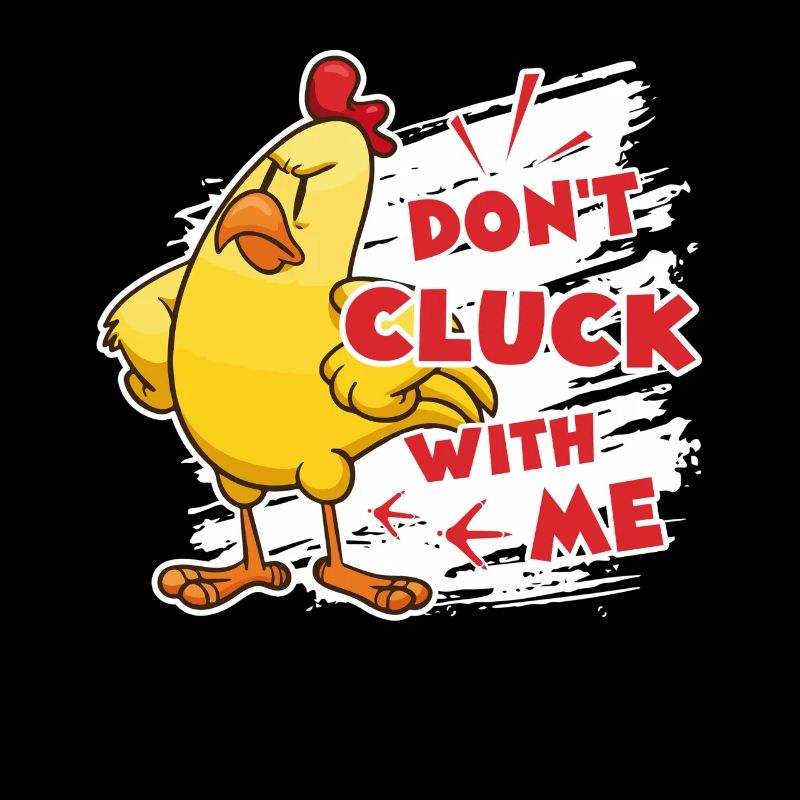 Poulet Don't Cluck With Chicken