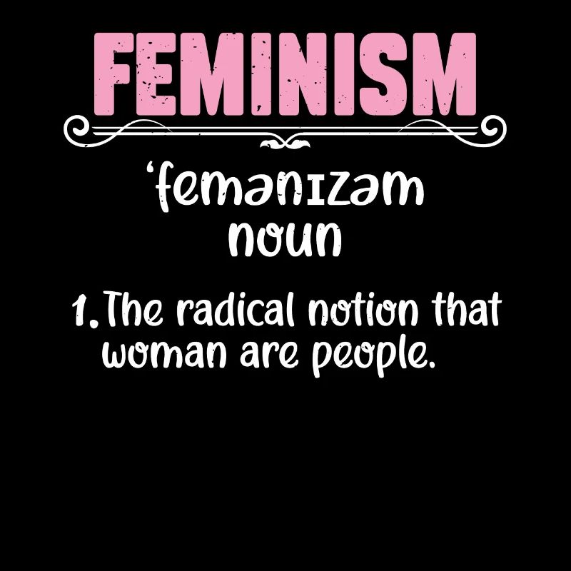 Feminism Definition Unrestricted Women's Rights