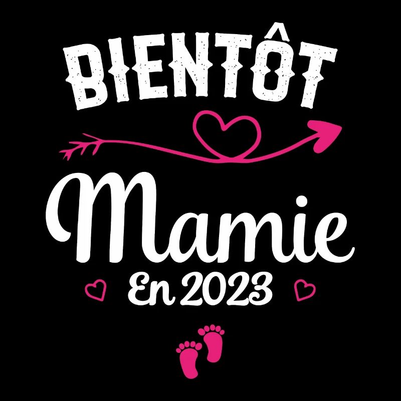 Bientôt future Mamie 2023