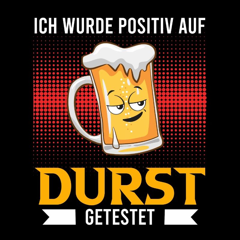 Positiv auf Durst getestet Bier Durst Biertrinker