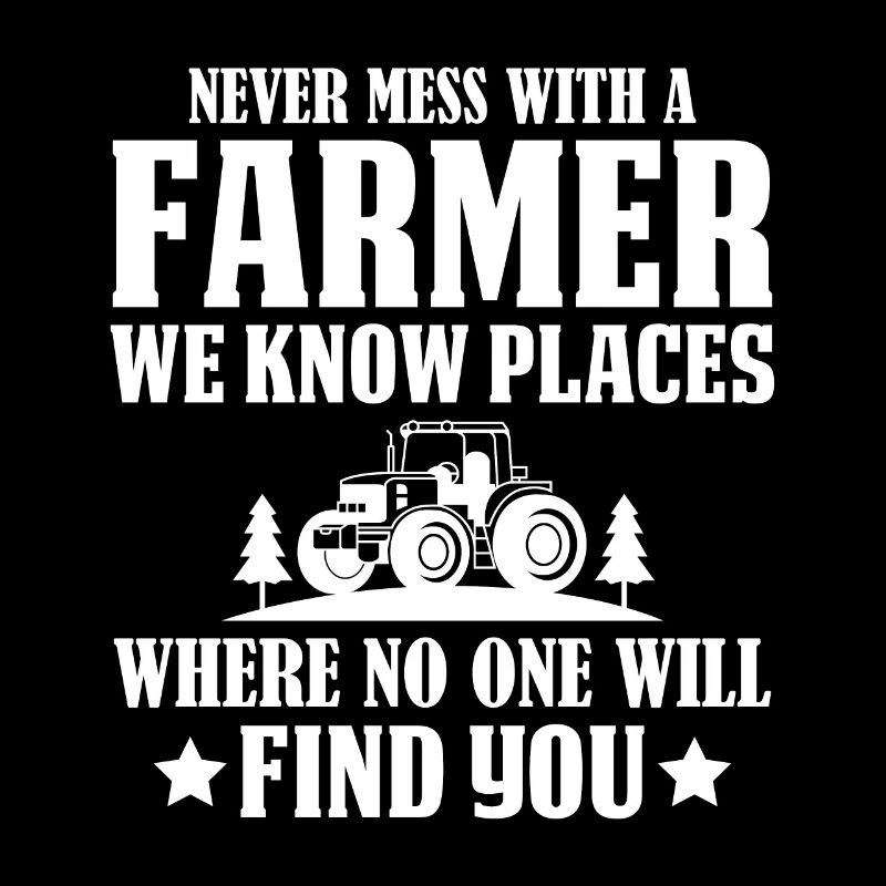 Never mess with a farmer