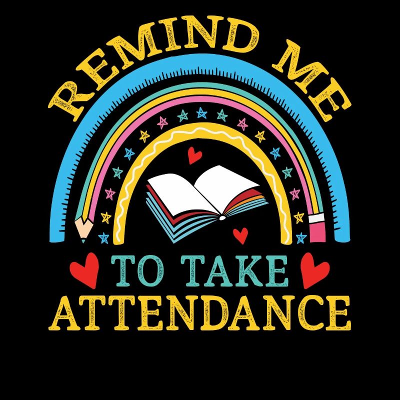 Teacher Remind Me To Take Attendance