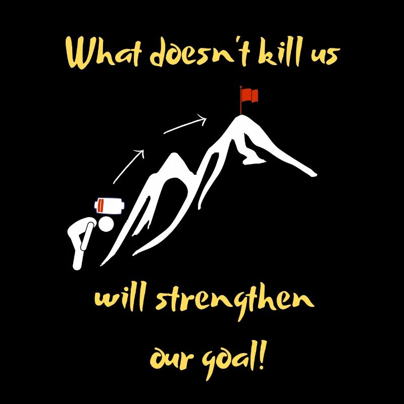 What doesn't kill us makes us stronger!