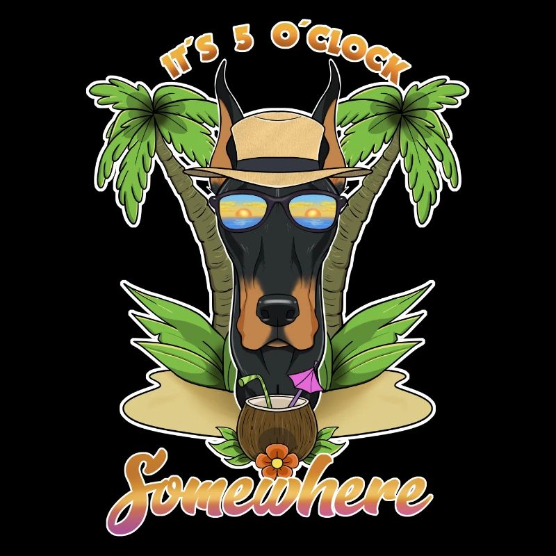It Is 5 OClock Somewhere Drinking Doberman