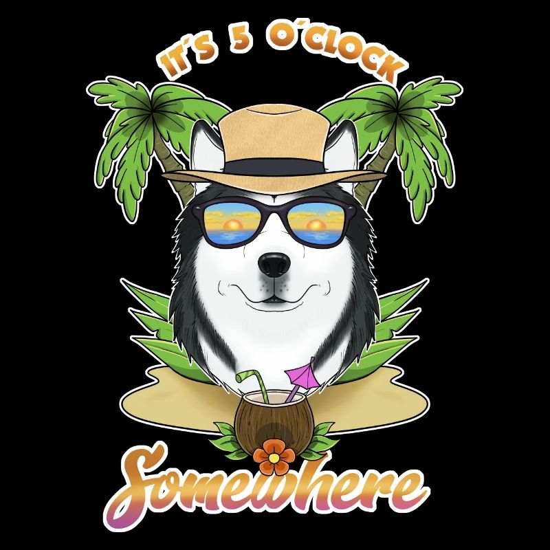 It Is 5 OClock Somewhere Drinking Husky