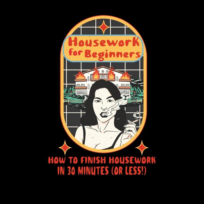 Housework For Beginners How To Finish Housework