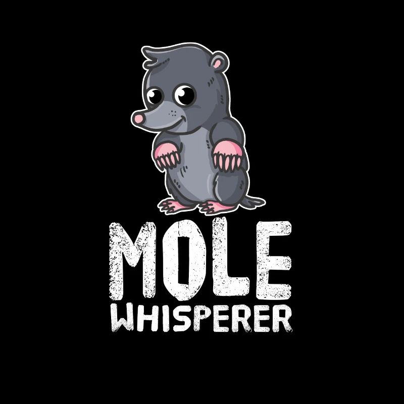 Funny Mole Lover Mole Whisperer