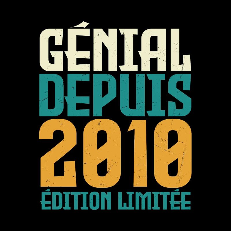 Génial depuis 2010