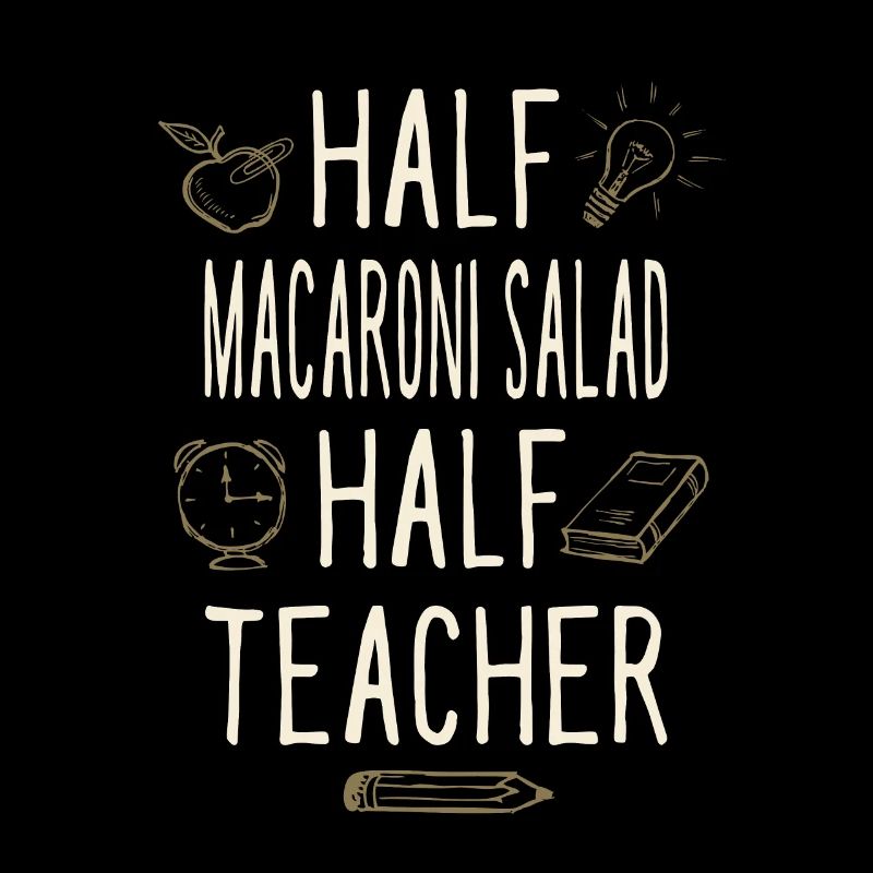 Moitié Salade de macaronis Moitié Professeur drôle