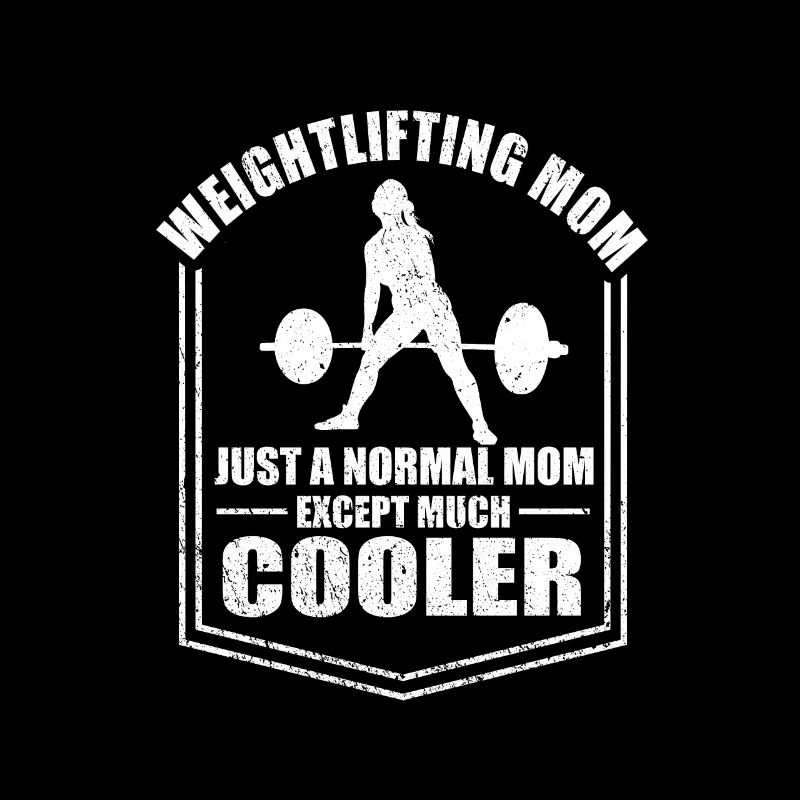 Gewichtheben Mama Lustige Mutter Sprüche Muttertag