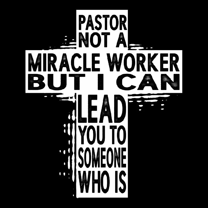 Pastor, Not A Miracle Worker