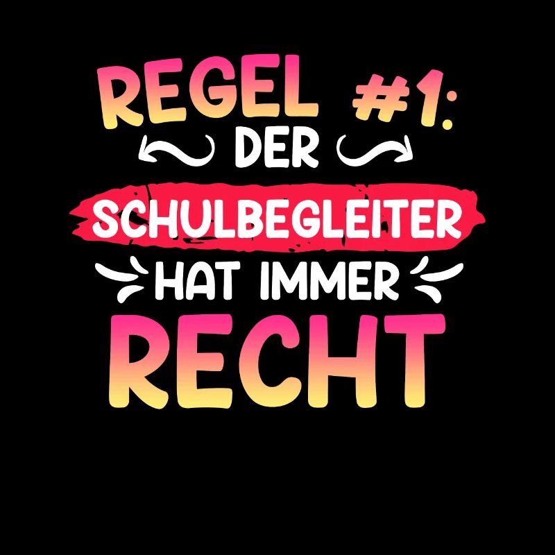 Regel Nr.1 er hat recht der Schulbegleiter