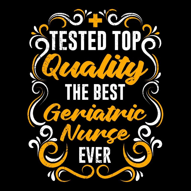Tested top quality the best geriatric nurse
