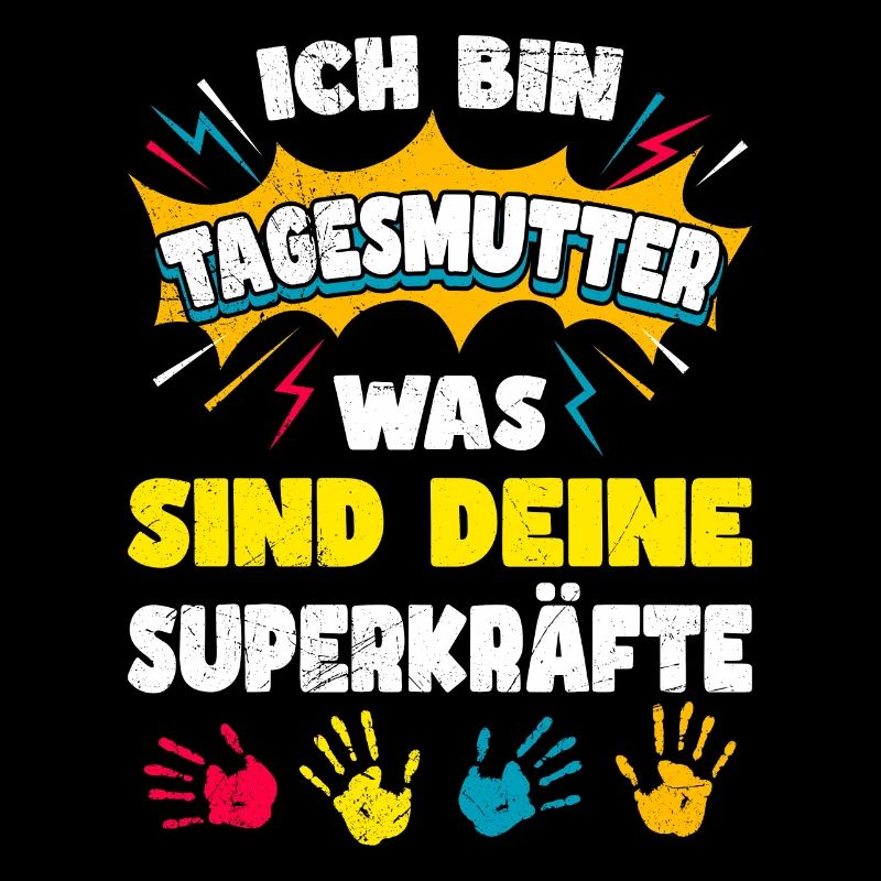 Was sind deine Superkräfte? Ich bin Tagesmutter