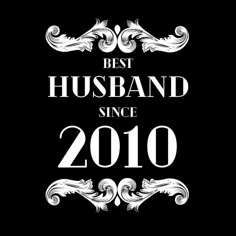 Bester Ehemann seit 2010 Hochzeitstag