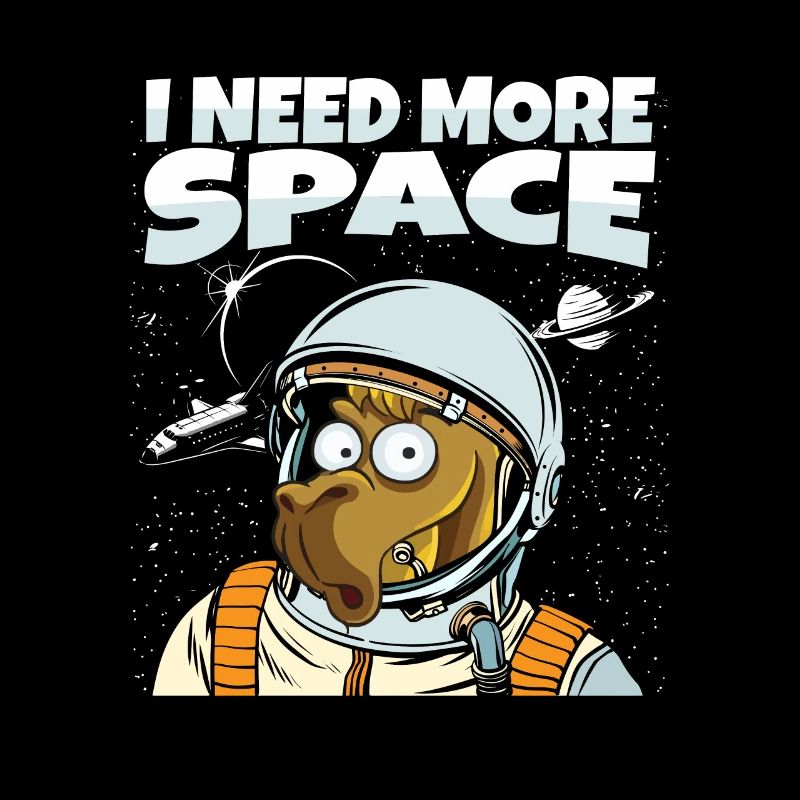 Kamel Astronaut I Need More Space