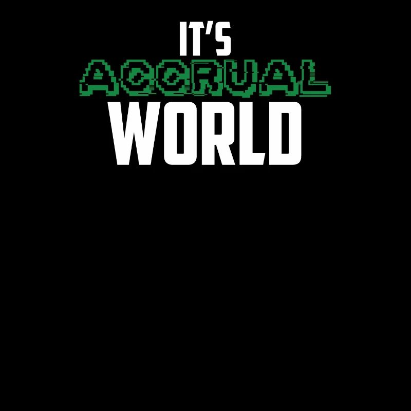 C’est le monde de la comptabilité d’exercice cool Comptable CPA