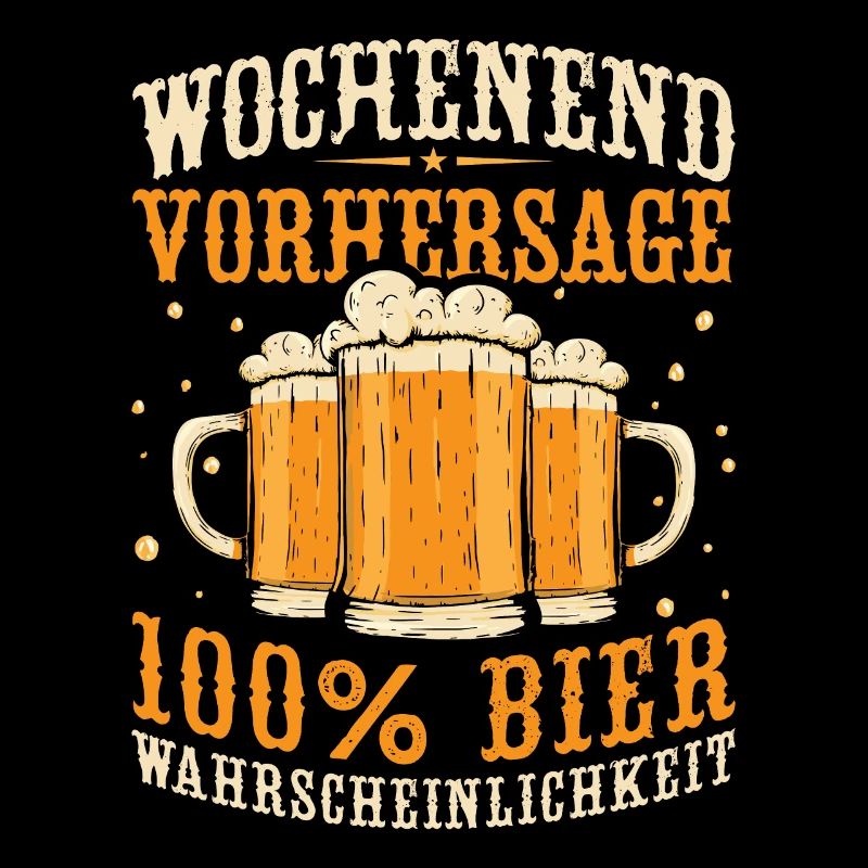 Wochenend Vorhersage 100% Bier Wahrscheinlichkeit