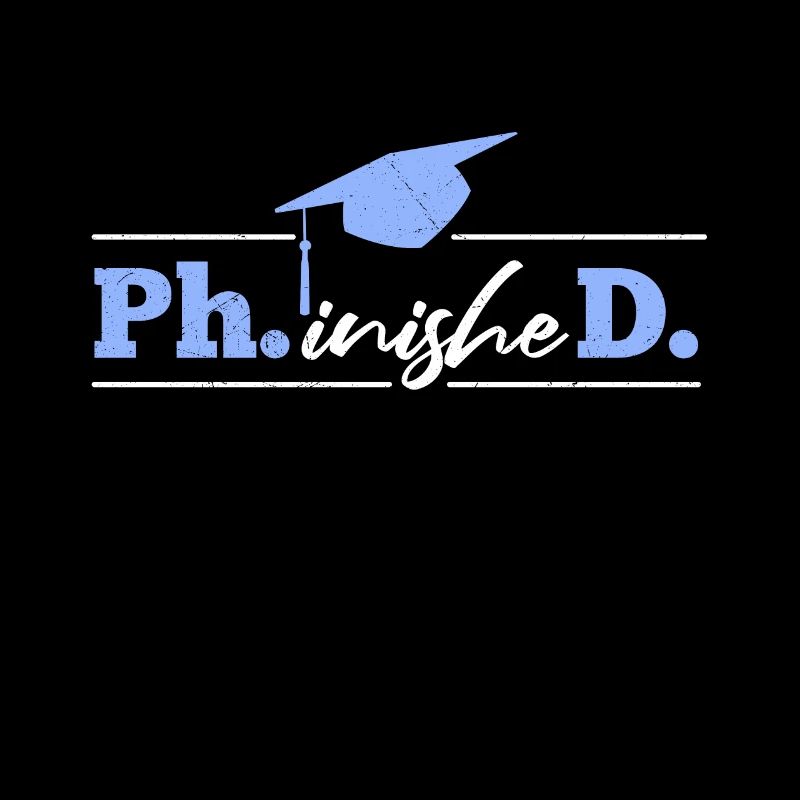 Phinished Endlich Doktor Abschluss Doktortitel