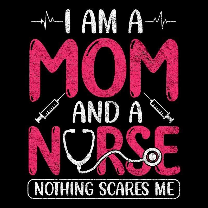 Ich bin eine Mutter und eine Krankenschwester Muttertagskrankenpflegeschule
