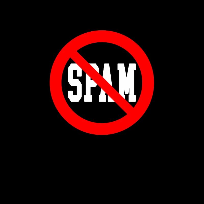 Spam Prohibited Stop Talking Statement