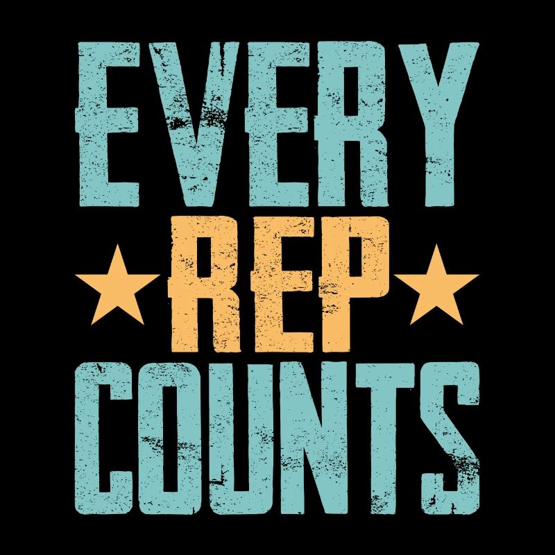 Every Rep Counts Weight Lifting Workout Training