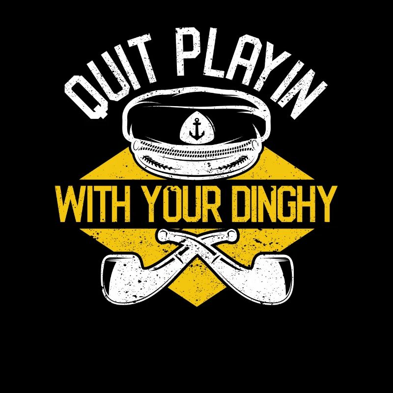 Stop playing with your dinghy Funny