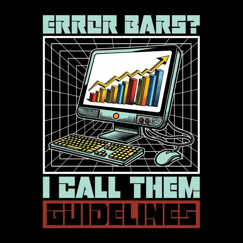 Statistician Error Bars I Call Them Data Analysis