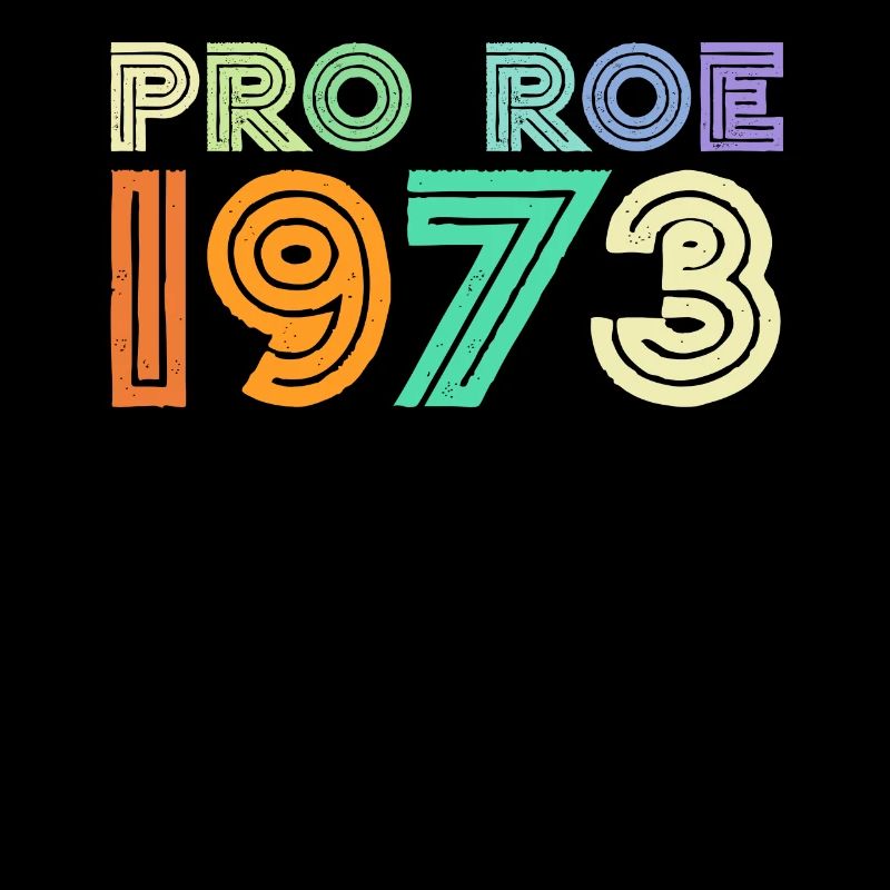Pro Roe 1973