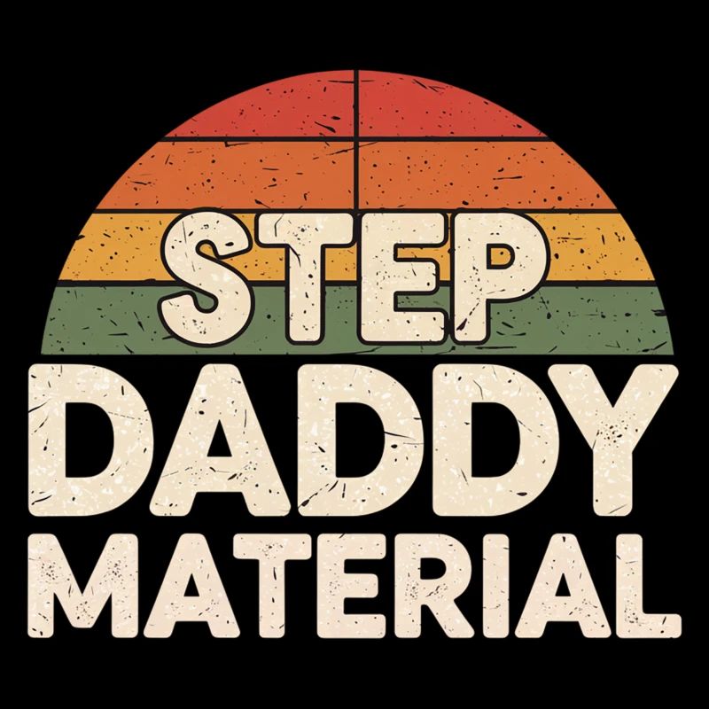 Step Daddy Material 18