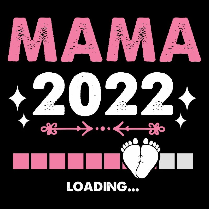 Mama 2022 Laden Mutter Muttertag Werdende Mama Loa