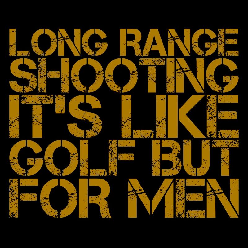 Long Range Shooting, It's Like Golf But For Men