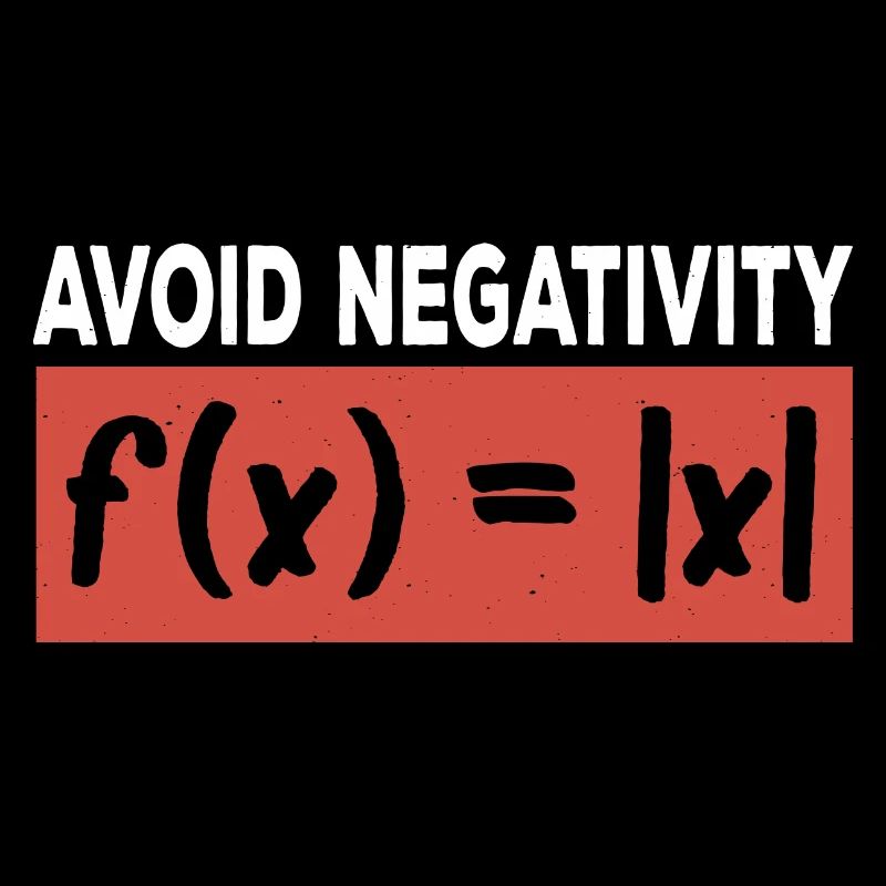 Avoid Negativity Mathematics Function Math
