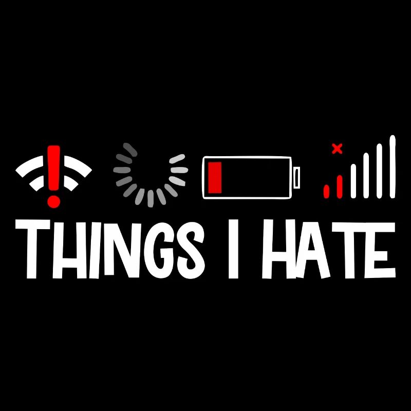 Things I Hate