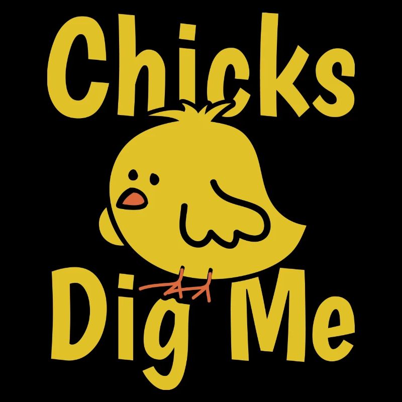 Chicks dig me easter funny easter holiday gift