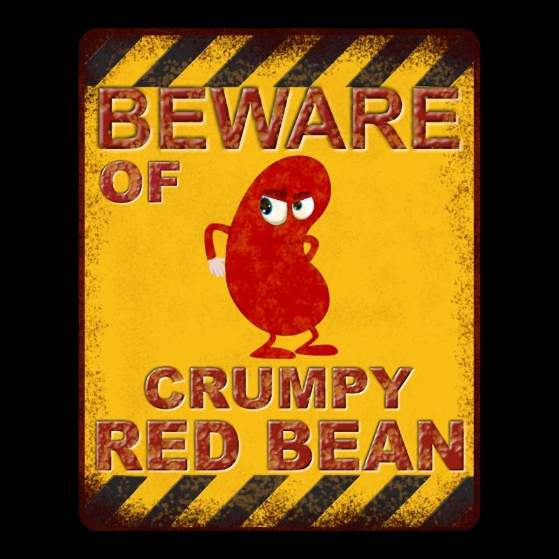 Beware of Crumpy Red Bean - Warnung