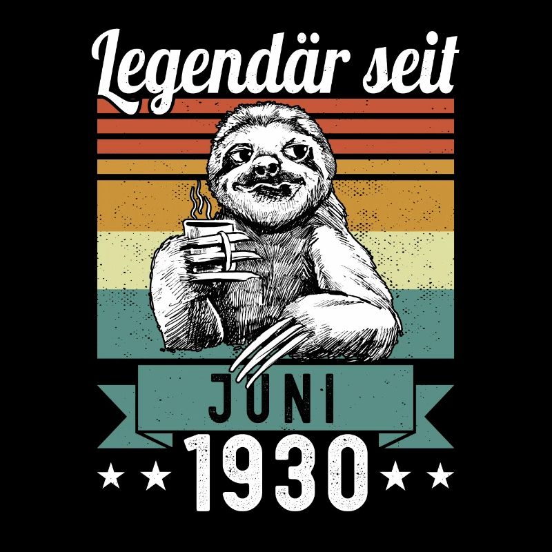 Faultier Legendär seit Juni 1930 Geburtstag