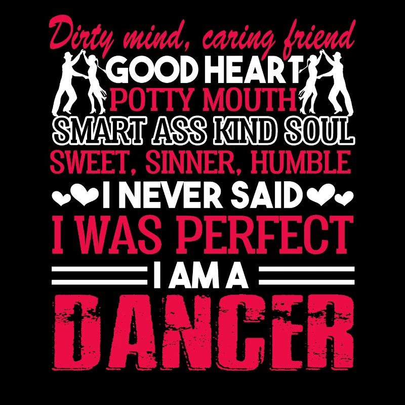 Dancer I Am A Dancer
