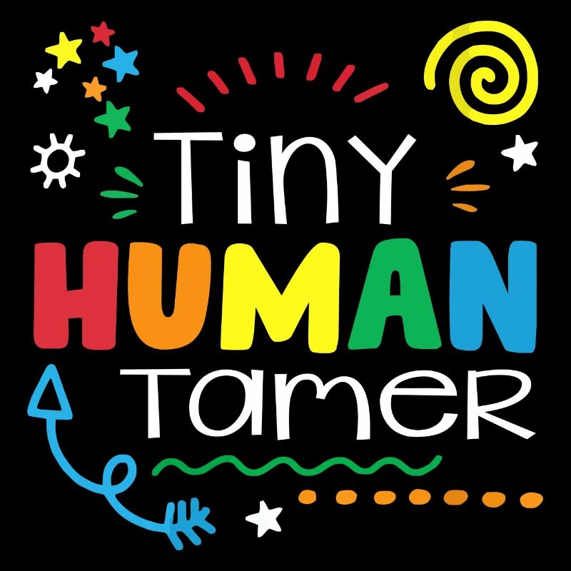 Tiny Human Tamer Daycare Provider Babysitting Dayc