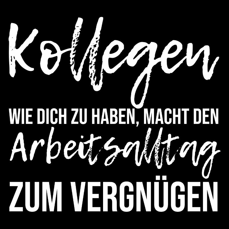 Spruch Geschenkidee für den besten Arbeitskollegen
