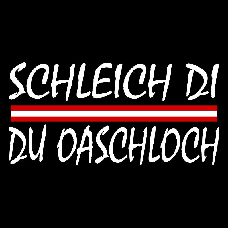 Schleich di du oaschloch