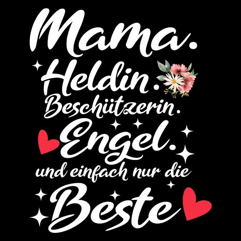 Mama Muttertag Spruch Lieblingsmama Heldin Engel